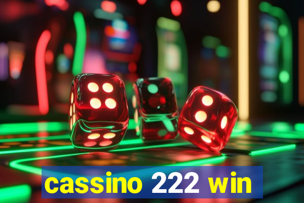 cassino 222 win